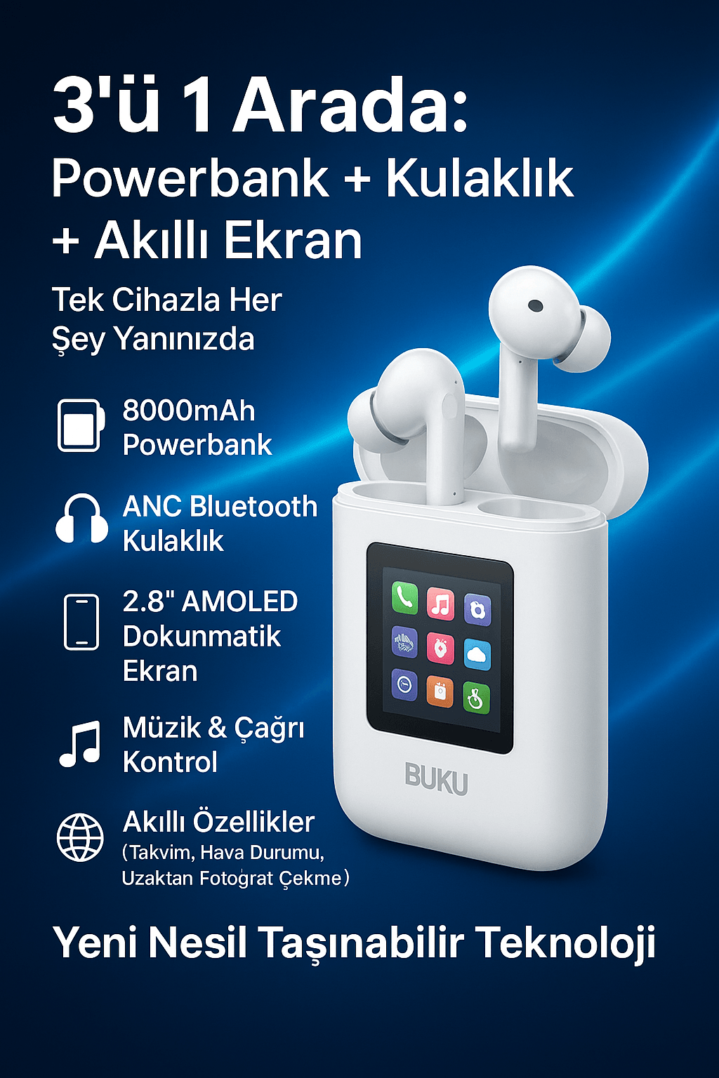 BUKU Carrying Treasure A98 - 3'ü 1 Arada Powerbank (8000mAh), TWS Bluetooth Kulaklık, AMOLED Dokunmatik Ekranlı Akıllı Cihaz - ANC Gürültü Engelleme, Telefon Şarj, Müzik ve Çağrı Kontrol - B2W - KolayMagza