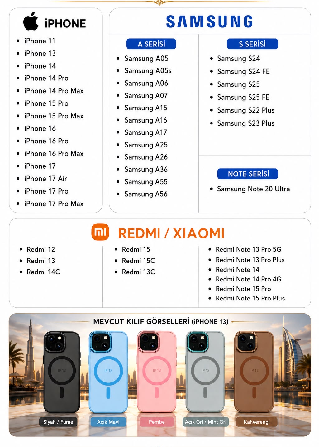 Telefon Kılıf çeşitleri (WhatsApp dan güncel liste isteyin)
